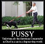 Thumb for obama-pussy-in-a-dog-eat-dog-world.jpg (93 
KB)